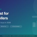 Pinterest for Etsy Sellers: Drive Traffic That Buys