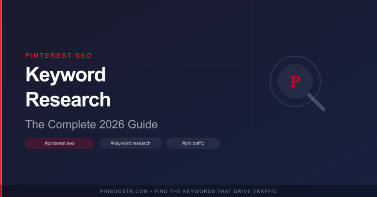 Pinterest Keyword Research: The Complete 2026 Guide